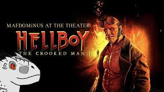 MAFDOMiNUS At The Theater: Hellboy The Crooked Man