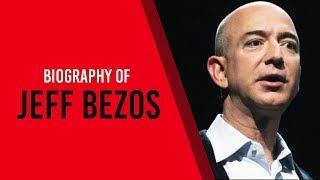 Biography of Jeff Bezos, Founder and CEO of Amazon, Know full success story of Amazon