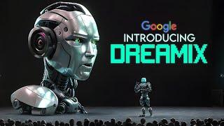 Google's New AI DREAMIX is Redefining What We Thought Was Possible!