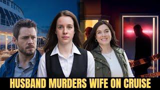 Husband Kills Wife In Cruise Ship, Caught By FBI In International Waters | True Crime Documentary