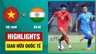 Highlights: ĐT Việt Nam - ĐT Ấn Độ | Vĩ Hào ghi dấu ấn, nỗ lực dồn ép cuối trận bất thành