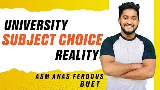 University Subject Choice Reality