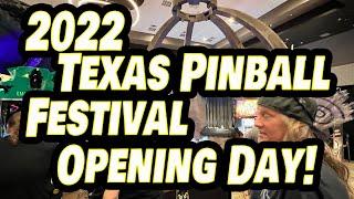 The Texas Pinball Festival Day 1!  #TPF2022