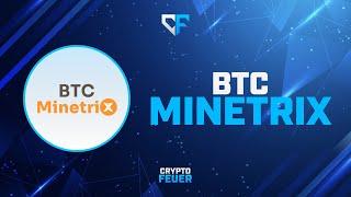 Investment Opportunity: BitcoinMinetrix - Rising Star of the Crypto World