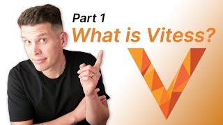 Learn Vitess - Introduction (part 1)