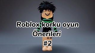 Roblox korku oyun önerileri |Part2| #keşfet #beniöneçıkart #roblox