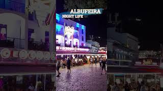 ALBUFEIRA ~ Nightlife ~ Walk With Me Channel