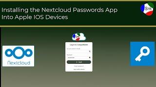 ServerMatter - Installing The Passwords App for Nextcloud Into Apple IOS Devices