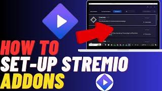 How To Set Up Stremio Addons - Easy Guide