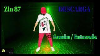 Zin 87 | Descarga | Samba | Batucada | Zumba fitness | Saugat - Dance & Zumba Fitness