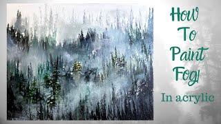 How to paint fog in ACRYLIC! Acrylic painting tutorial- step by step on painting foggy pine trees!