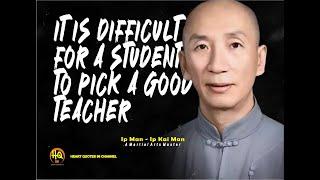 Ip Man, It Is Difficult For A Student To Pick A Good Teacher, HQ96