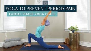 Yoga to Prevent PMS, Menstrual Cramps, and Period Pain |  Luteal Phase Yoga | *Giveaway Now Closed*