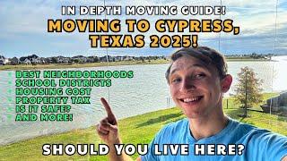 Moving to Cypress, Tx 2025 - Full Guide! Crime Stats, Expenses, & More! Know this before moving here