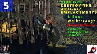 Metal Gear Solid5:Ground Zeroes-Destroy The Anti-Air Emplacements,S-Rank,Normal Difficulty Variant 2