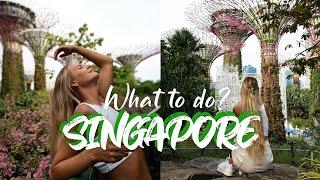 SINGAPORE - What to do? | Travel Vlog