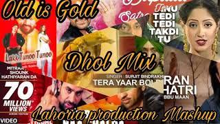 old is gold || panjabi mashup dhol mix || lahoria production ||dj Remix collection 2022