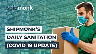 ShipMonk's Daily Sanitation (COVID-19 Update)