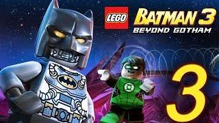 Прохождение LEGO Batman 3: Beyond Gotham — Часть 3: Космос вам по плечу!