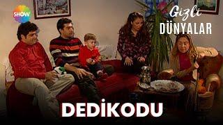 Gizli Dünyalar | Dedikodu (2023)