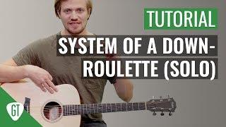 System Of A Down - Roulette (Solo) | Gitarren Tutorial Deutsch