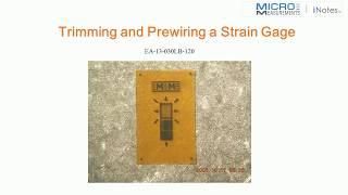 Tutorial:  How to Trim and Solder Wires Prior to Installation of a Strain Gage