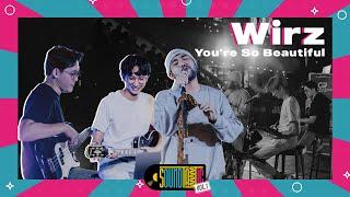 WIRZ - You're So Beautiful [Live at SOUNDTASTIC]