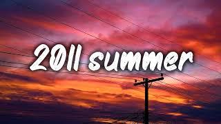 summer 2011 mix ~nostalgia playlist