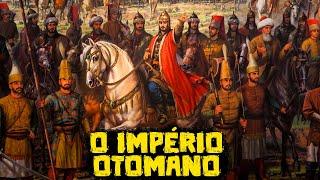 O Império Otomano: O Grande Império Islâmico - Grandes Civilizações - Foca na História