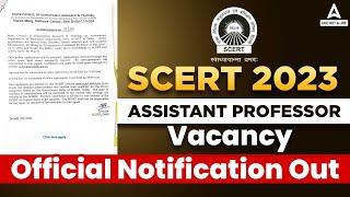 SCERT 2023 Assistant Professor Vacancy official Notification Out I SCERT Notification 2023