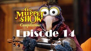 The Muppet Show Compilations - Episode 14: The Great Gonzo's Acts