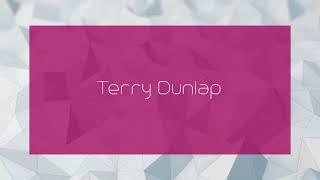 Terry Dunlap - appearance