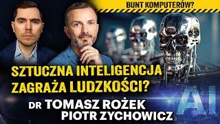 Nadchodzą wojny robotów? Stracimy kontrolę nad Sztuczną Inteligencją? - dr Tomasz Rożek i Zychowicz