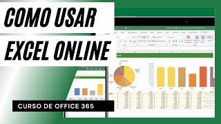 Como utilizar EXCEL Online - Curso Office 365