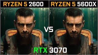 Ryzen 5 2600 vs Ryzen 5 5600X + RTX 3070 | Test in 8 Games | 1080p - 1440p