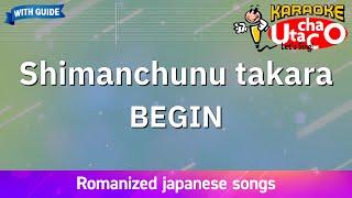 Shimanchunu takara – BEGIN (Romaji Karaoke with guide)