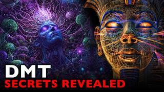 DMT - The Forbidden Ancient Substance That Was Classified By The CIA