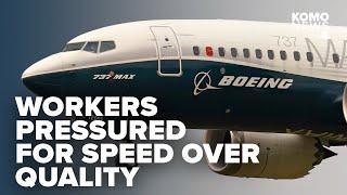 Boeing factory workers pressured to prioritize speed over quality: report