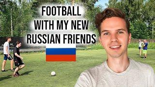 Renting a Football Field in St. Petersburg w/ new Russian Friends!