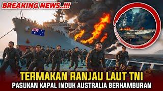  DENTUMAN KERAS !! KAPAL INDUK AUSTRALIA TERMAKAN RANJAU LAUT TNI-RUSIA DI INDO-PASIFIK