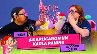 T5E21 ¡Le Aplicaron Un Karla Panini!  Ft. @celiscoco #chismes