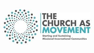 'The Church As Movement' by JR Woodward and Dan White Jr.