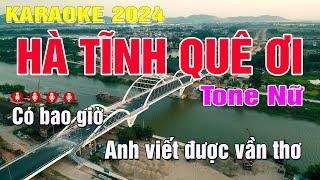 Hà Tĩnh Quê Ơi  Karaoke Tone Nữ (Em) Nhạc Sống | Trung Hiếu