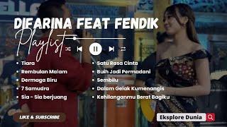 Difarina ft Fendik OM.Adella Lagu Terbaik Tiara | 7 Samudra |  Sembilu | Kehilanganmu Berat Bagiku