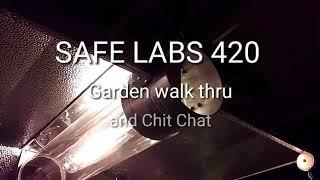 4000w GARDEN WALK THRU and CHIT CHAT