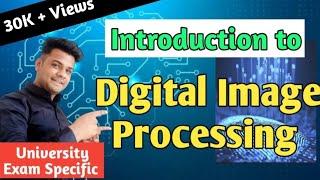 An introduction to Digital Image Processing in hindi | DIP | Lec-1 | Image Processing playlist