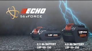 ECHO 56 eFORCE battery system. Professional power for your cordless tools.