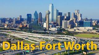 Dallas - Fort Worth Metroplex: 4th Largest US Metro Area!