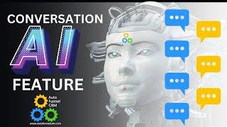 AutoFunnelCRM Conversational AI Feature