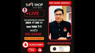 2024 को जीवन का BEST YEAR कैसे बनायें  ? by Mr NARSIGREWAL